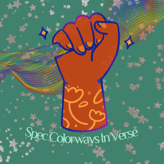 Spec Colorways In Verse icon—per coed Lysz Flo: resilient brown fist holding a wispy rainbow to represent our intention to cultivate and nourish speculative safe space for Queer BIPOC. The stars behind it honoring how far and wide our worlds can go.